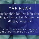 Mời tham gia lớp tập huấn: Thủ tục đăng ký nhãn hiệu, kiểu dáng công nghiệp và sáng chế